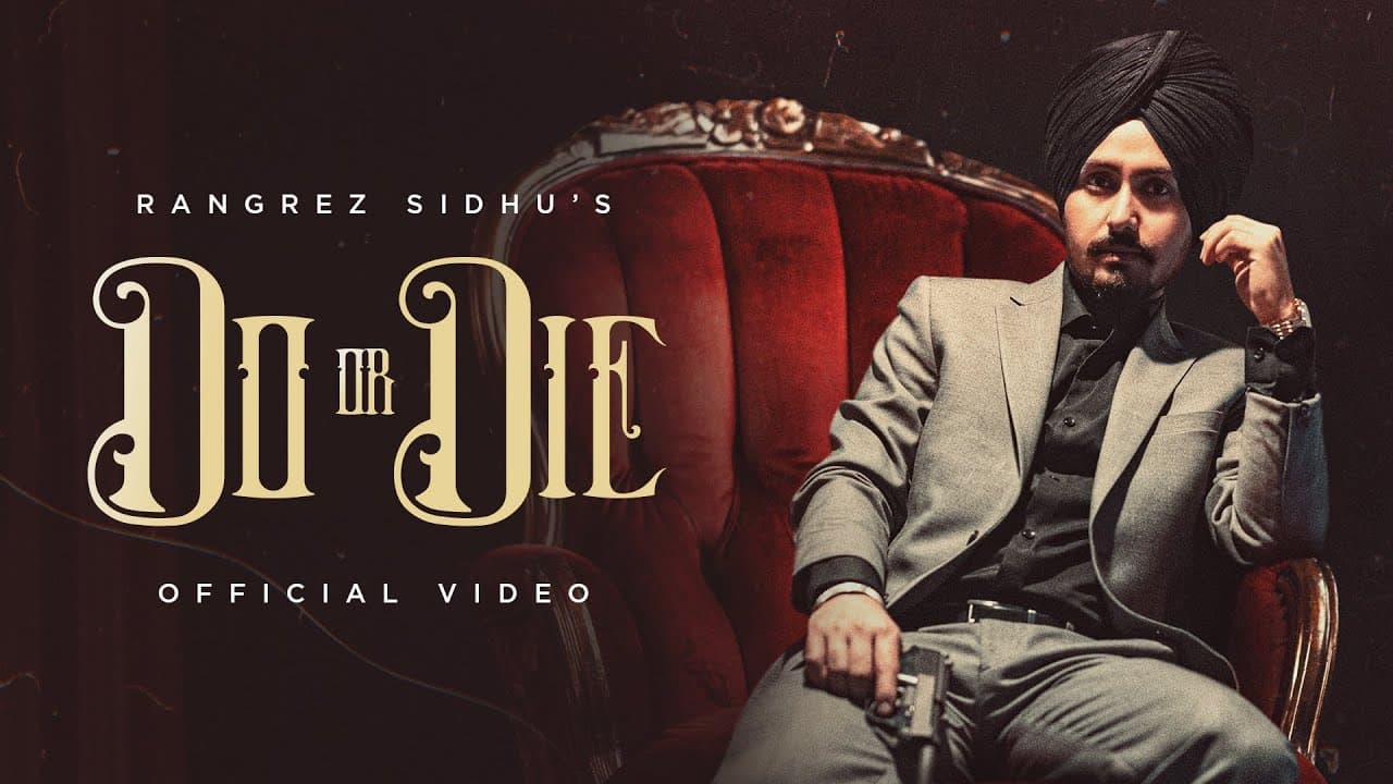 Do or Die Lyrics - Rangrez Sidhu (1)