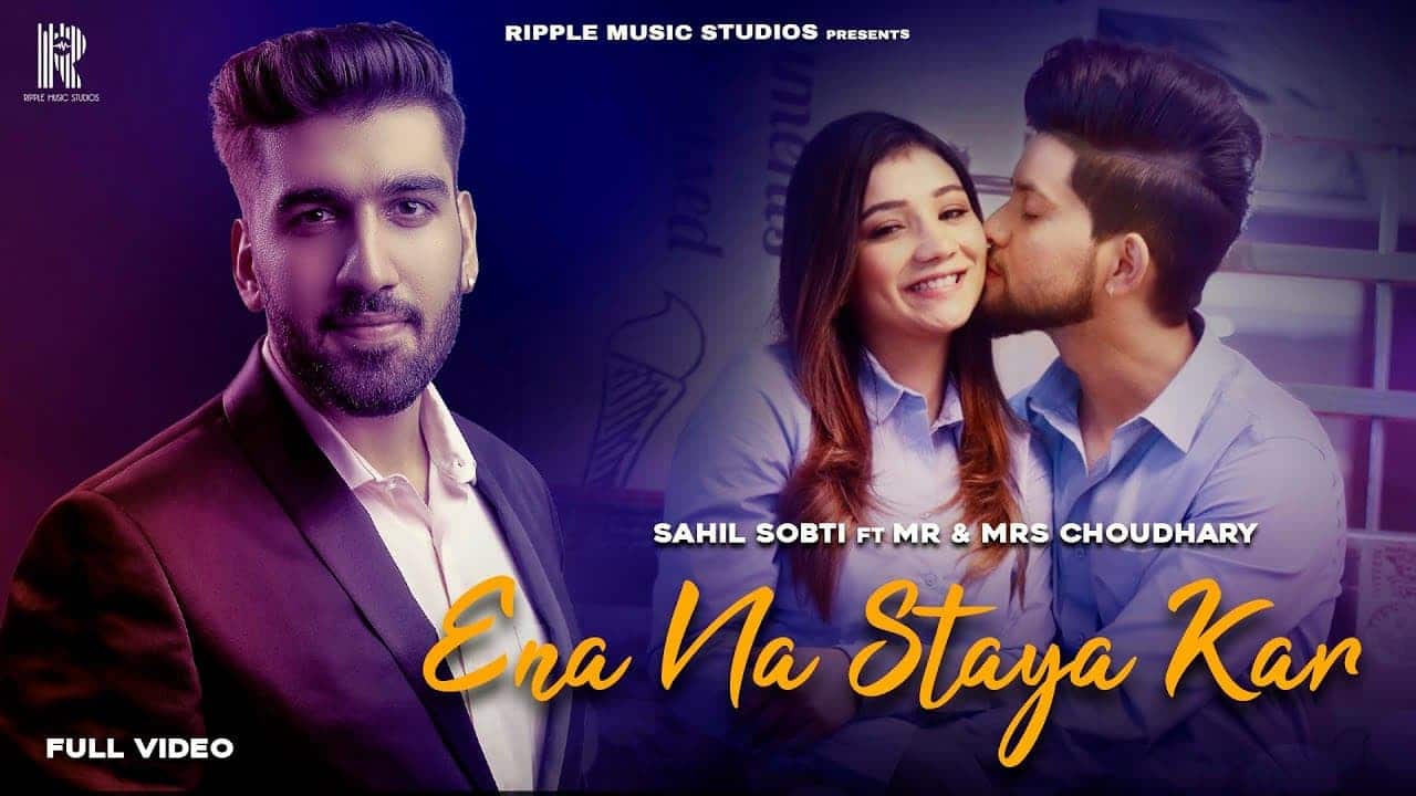 Ena Na Staya Kar Song Lyrics - Sahil Sobti (1)