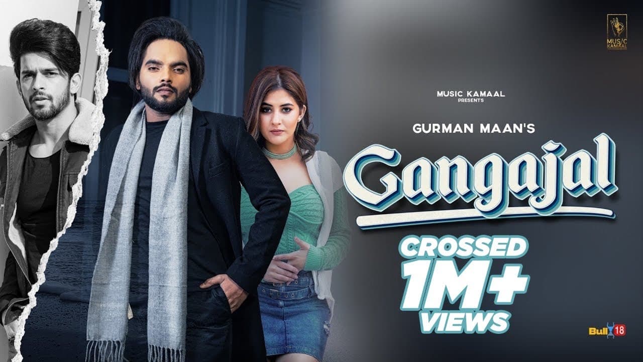 Gangajal Song Lyrics - Gurman Maan (1)