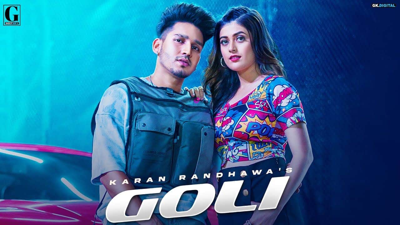 Goli Lyrics - Karan Randhawa (1)