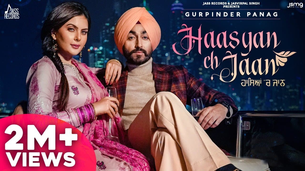 Haasyan Ch Jaan Lyrics - Gurpinder Panag (1)