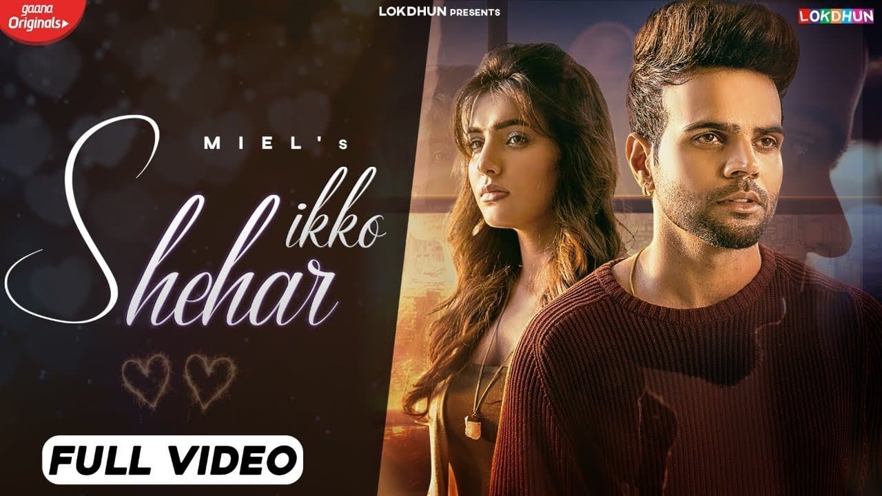 Ikko Shehar Lyrics - Miel (1)