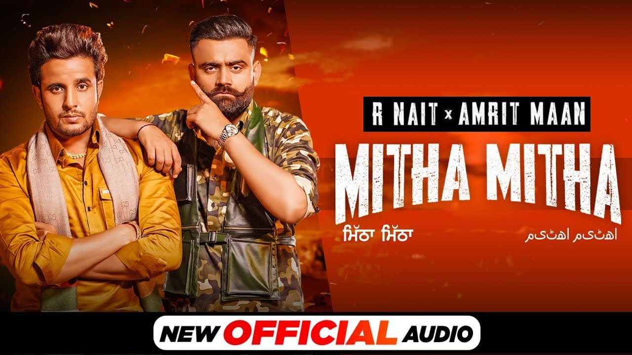 Mitha Mitha Song Lyrics - R Nait (1)