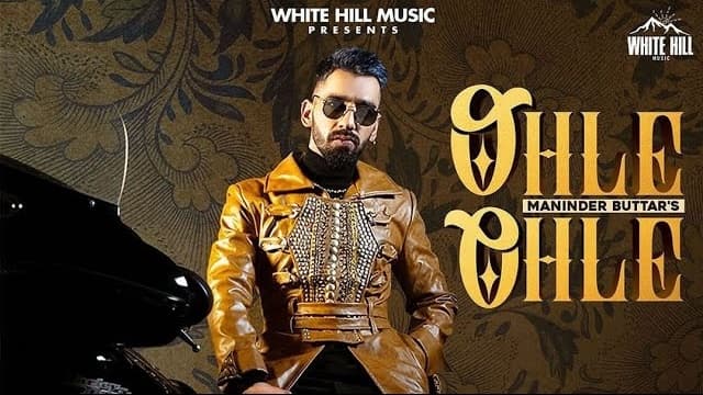 Ohle Ohle Song Lyrics - Maninder Buttar (1)