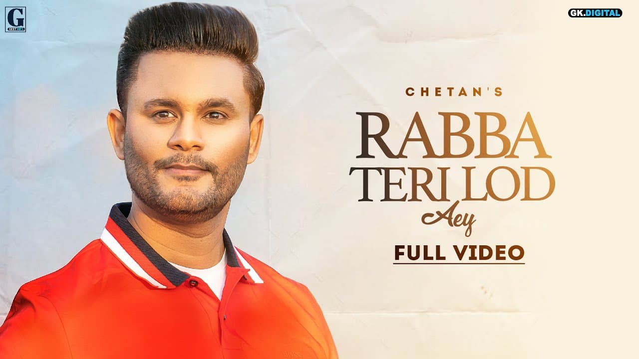 Rabba Teri Lod Aey Lyrics - Chetan (1)