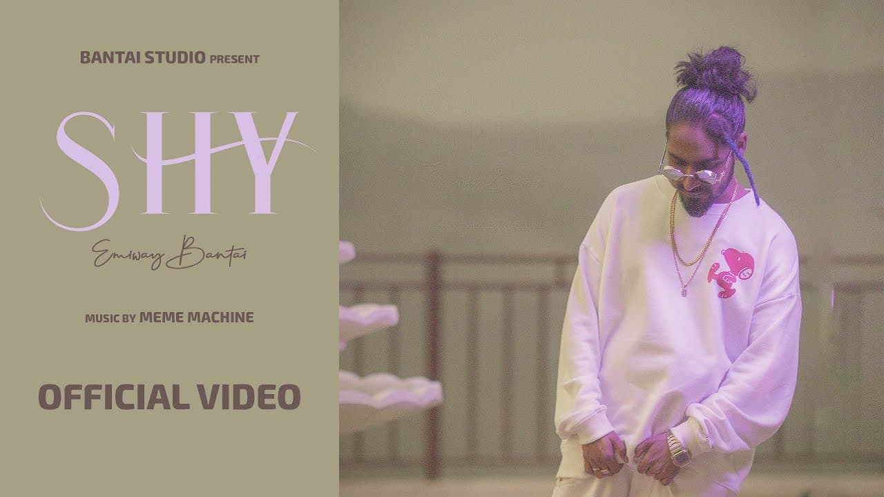 Shy Song Lyrics - Emiway Bantai (1)
