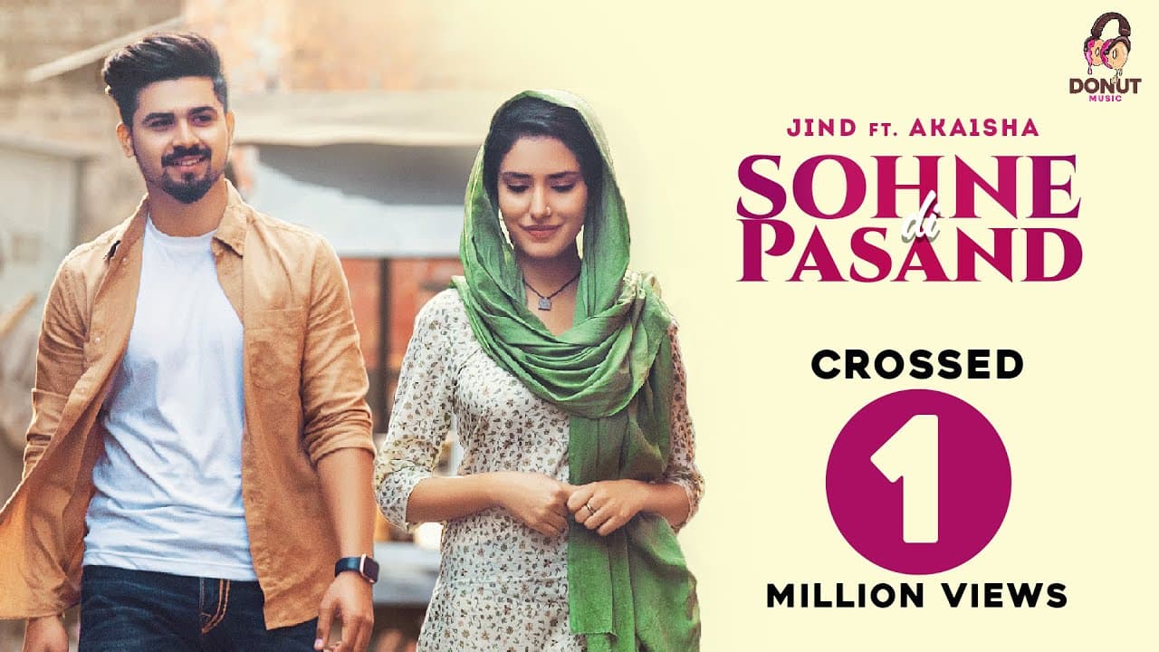 Sohne Di Pasand Song Lyrics – Jind (1)