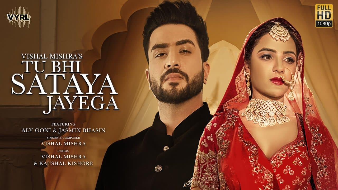 Tu Bhi Sataya Jayega Lyrics - Vishal Mishra (1)