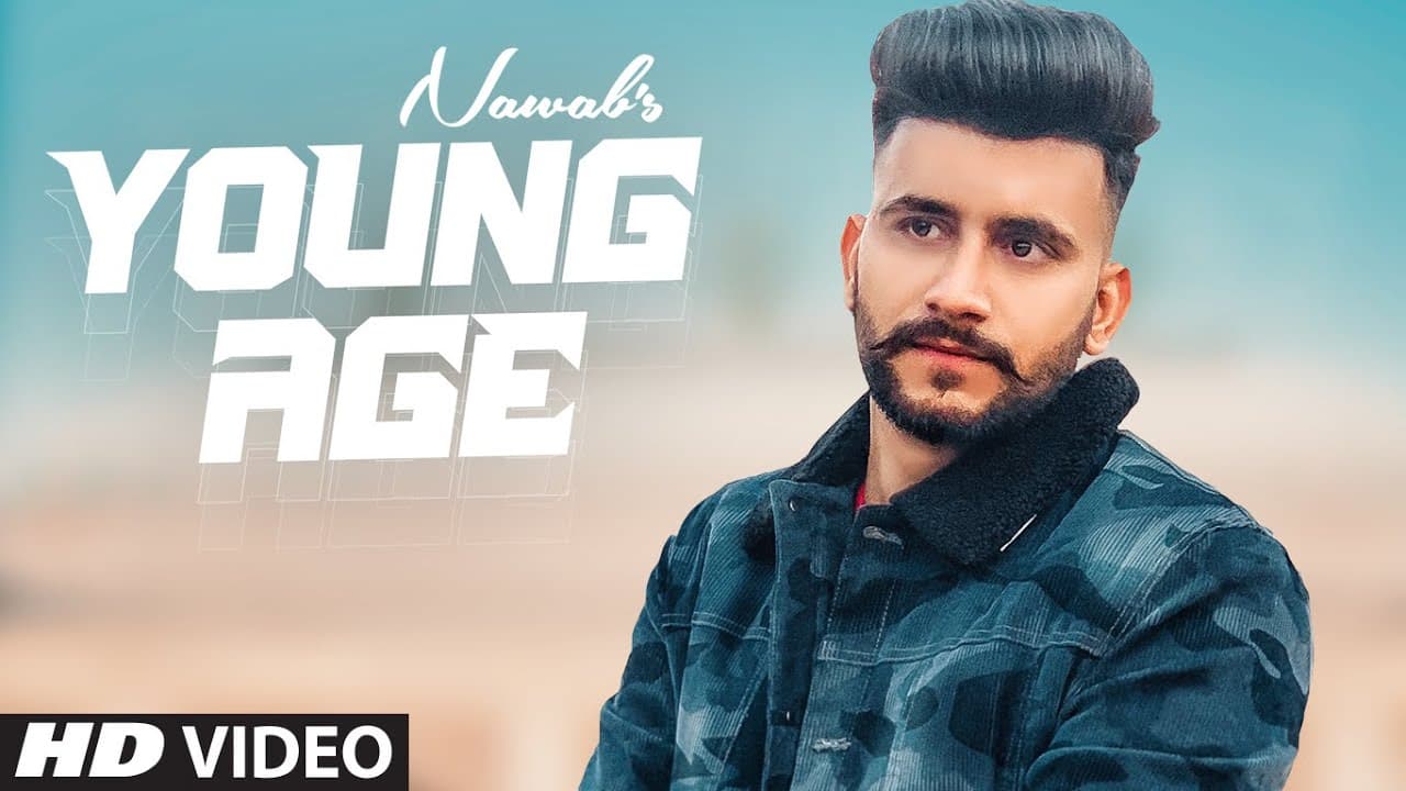 Young Age Song Lyrics - Nawab (1)