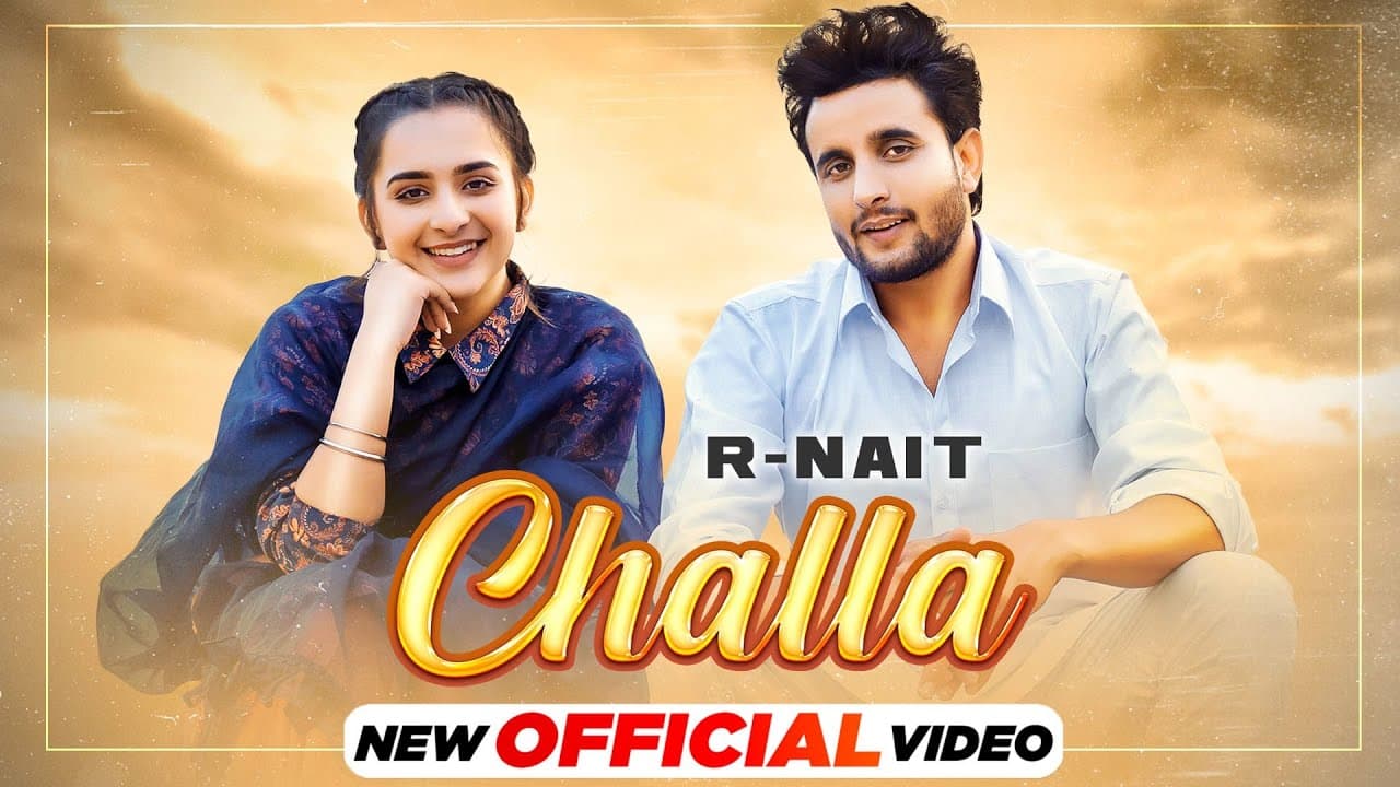 Challa Song Lyrics - R Nait (1)