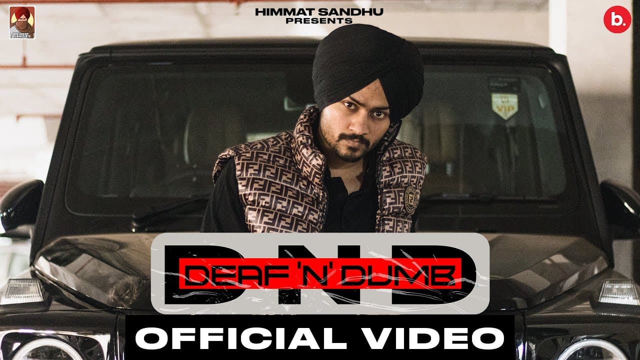Deaf N Dumb Song Lyrics - Himmat Sandhu (1)