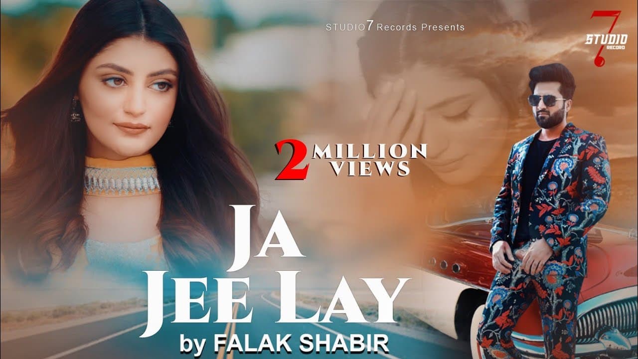 Ja Jee Lay Song Lyrics - Falak Shabir (1)