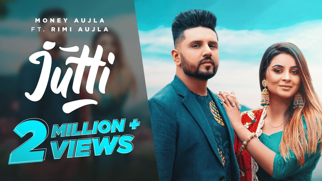 Jutti Song Lyrics - Money Aujla (1)