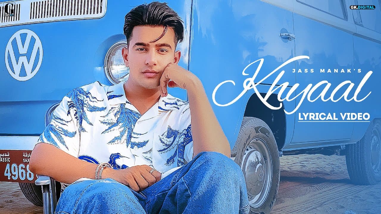 Khyaal Lyrics - Jass Manak (1)