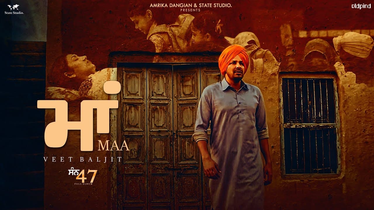 Maa Song Lyrics - Veet Baljit (1)