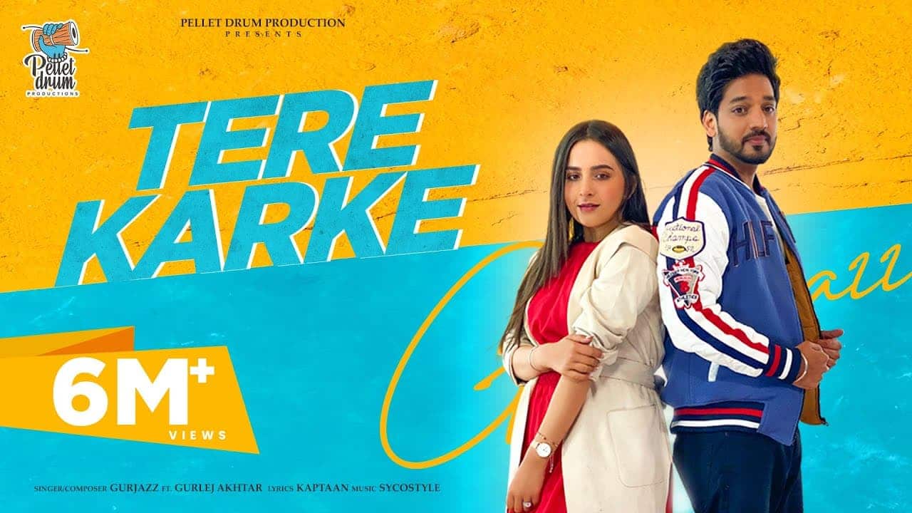 Tere Karke Song Lyrics - Gurlez Akhtar (1)