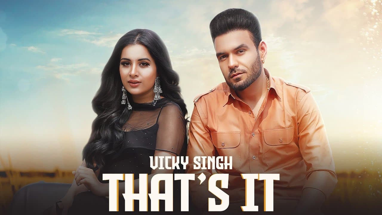 That s it Song Lyrics - Vicky Singh (1)