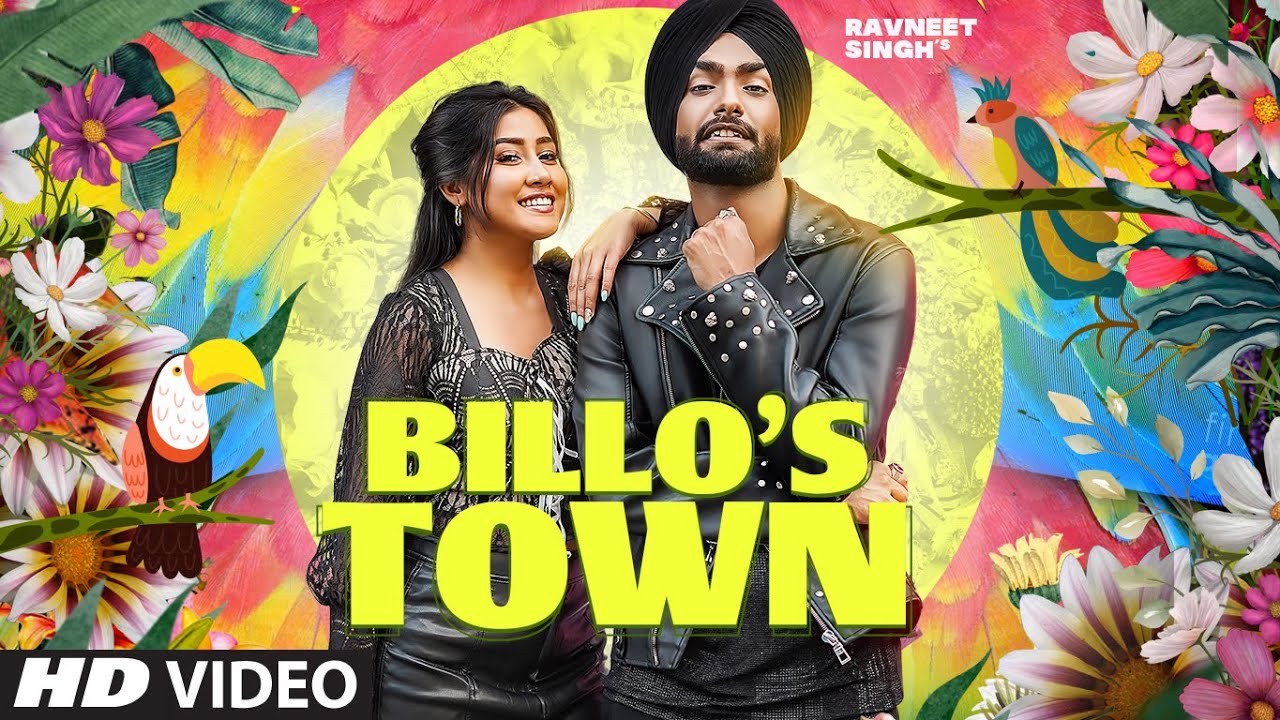 Billos Town Lyrics - Ravneet Singh