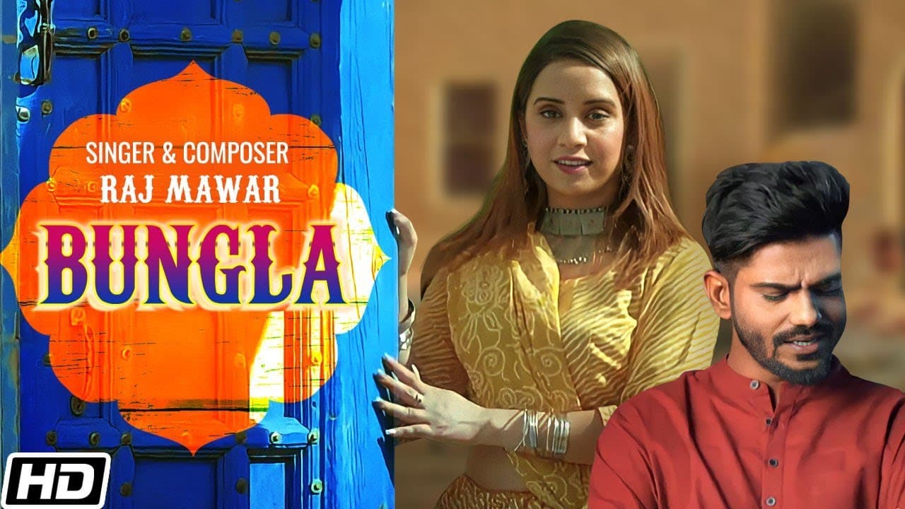 Bungla Song Lyrics - Raj Mawar (1)