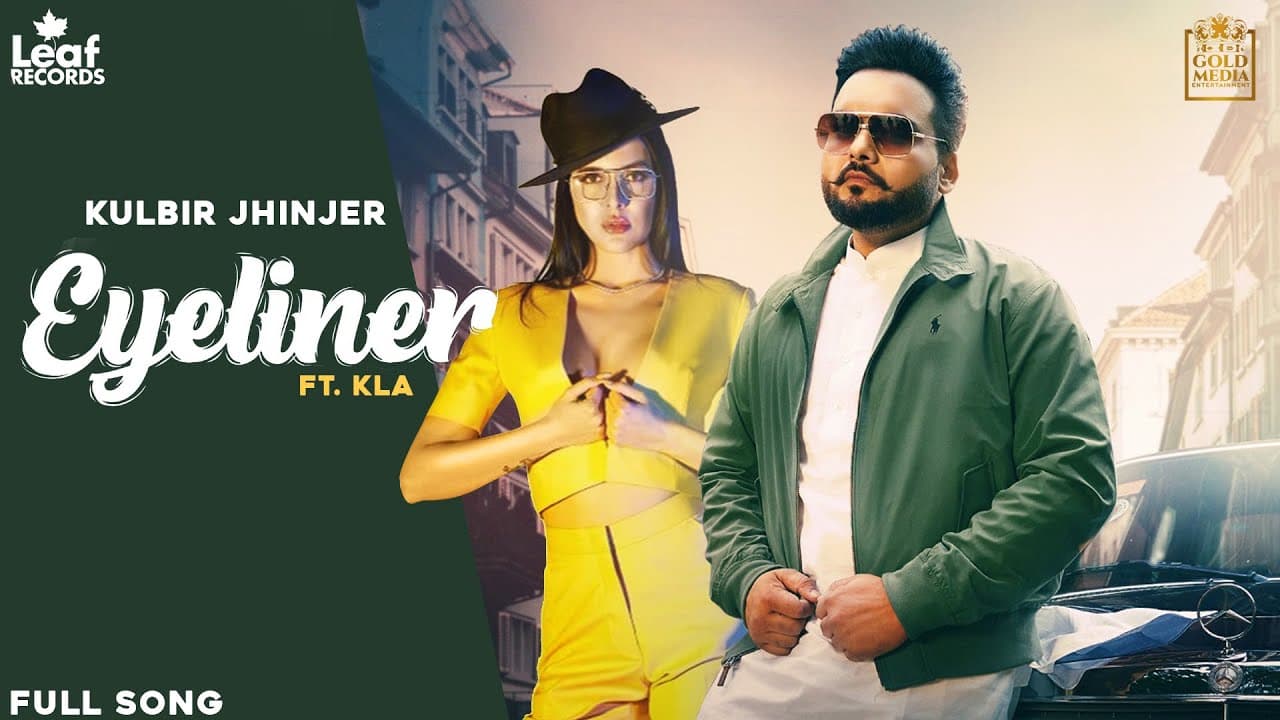 Eyeliner Lyrics - Kulbir Jhinjer (1)