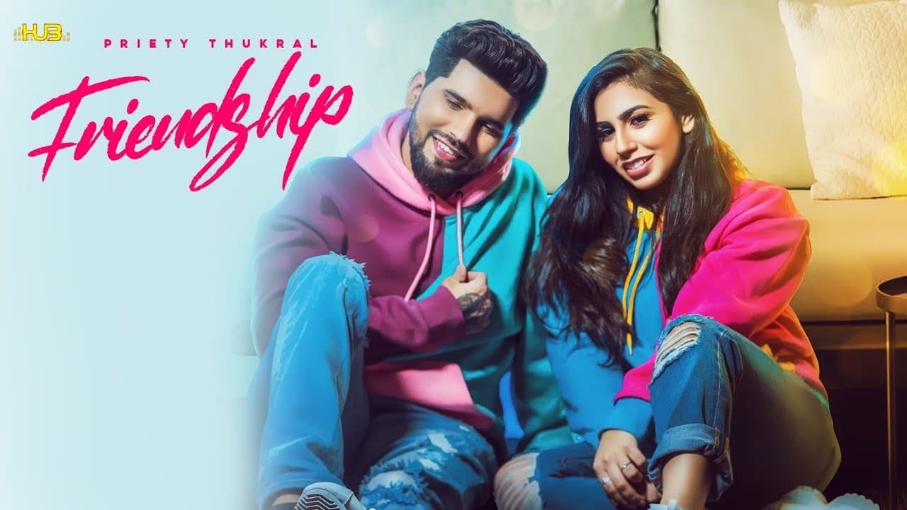 Friendsh Song Lyrics - Priety Thukral (1)