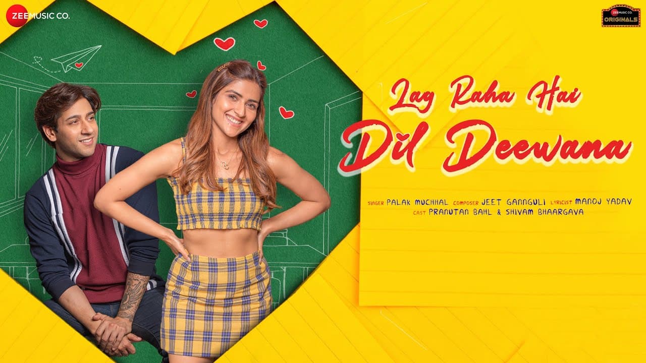 Lag Raha Hai Dil Deewana Lyrics - Palak Muchhal (1)