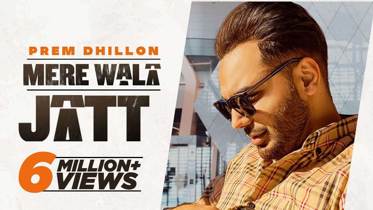 Mere Wala Jatt Lyrics - Prem Dhillon (1)
