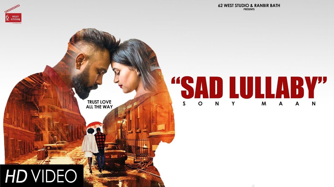 Sad Lullaby Lyrics - Sony Maan (1)