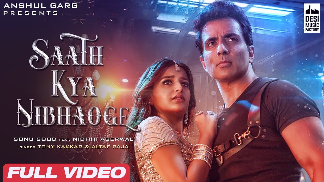 Saath Kya Nibhaoge Lyrics - Sonu Sood (1)
